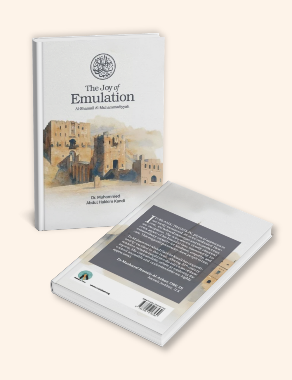 The Joy of Emulation Al-Shamail Al-Muhammadiyyah
